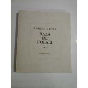RAZA DE COBALT (autograf si dedicatie) -  DUMITRU POPESCU  